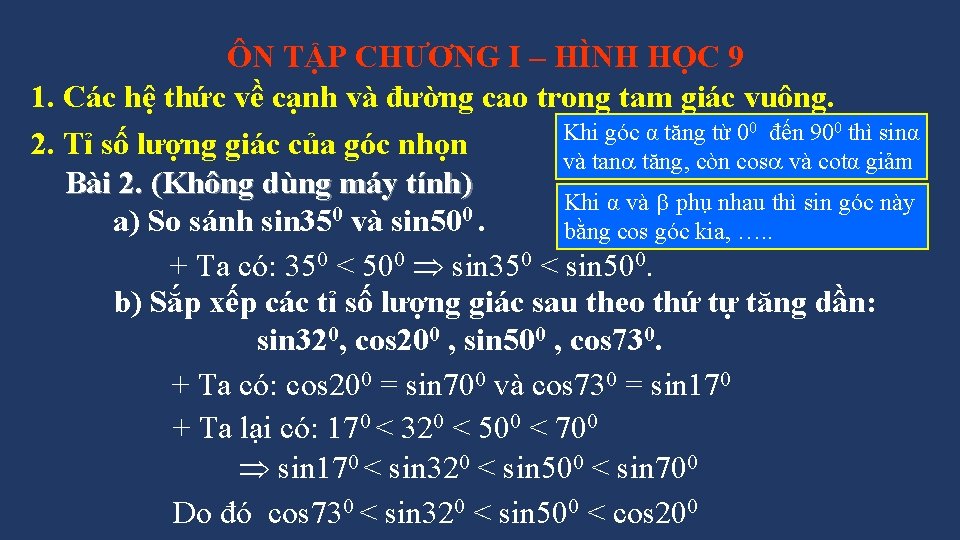 ÔN TẬP CHƯƠNG I – HÌNH HỌC 9 1. Các hệ thức về cạnh