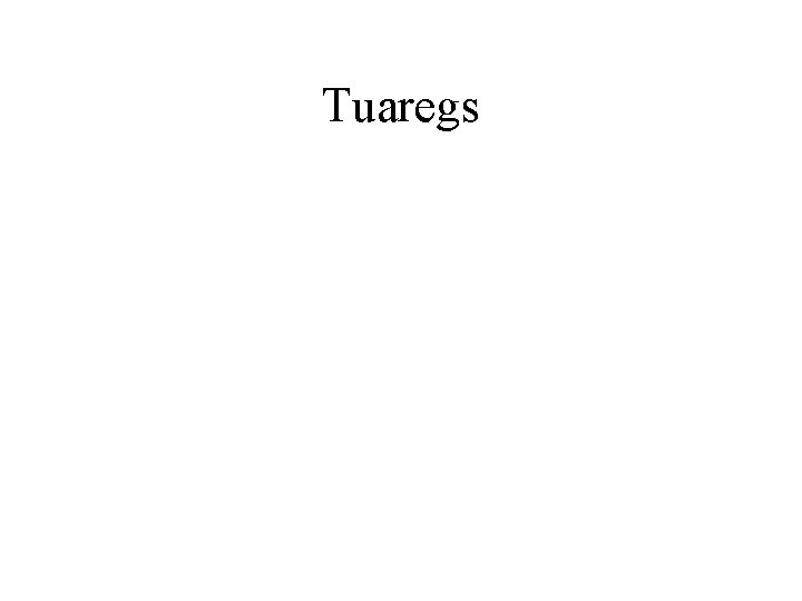 Tuaregs 