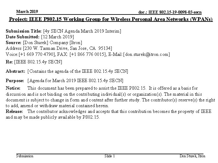 March 2019 doc. : IEEE 802. 15 -19 -0098 -03 -secn Project: IEEE P