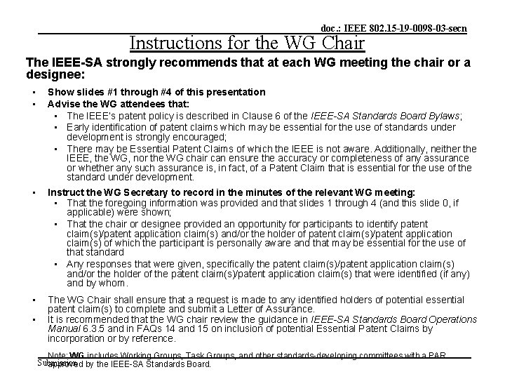 doc. : IEEE 802. 15 -19 -0098 -03 -secn Instructions for the WG Chair