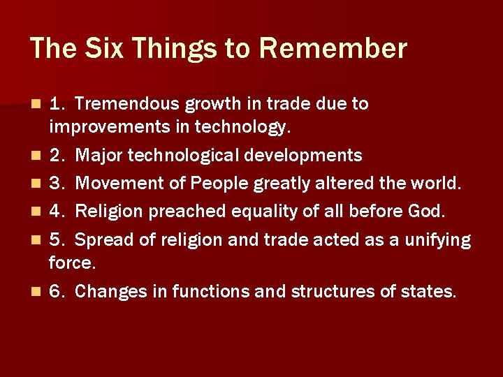 The Six Things to Remember n n n 1. Tremendous growth in trade due The Six Things to Remember n n n 1. Tremendous growth in trade due