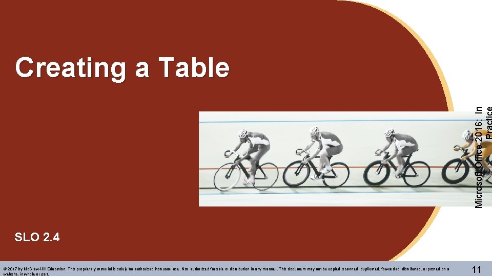 Microsoft Office 2016: In Creating a Table SLO 2. 4 © 2017 by Mc. Microsoft Office 2016: In Creating a Table SLO 2. 4 © 2017 by Mc.