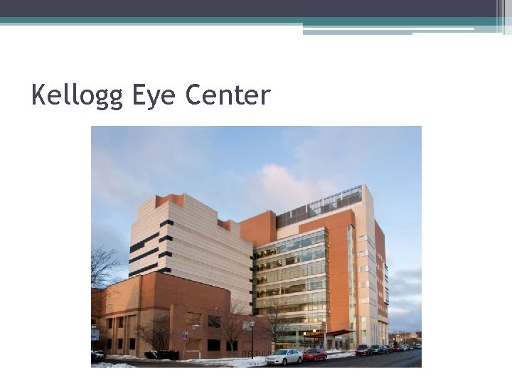 Kellogg Eye Center 