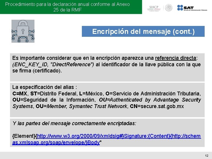 Procedimiento para la declaración anual conforme al Anexo 25 de la RMF Encripción del