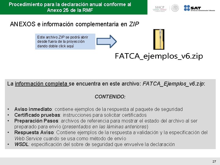 Procedimiento para la declaración anual conforme al Anexo 25 de la RMF ANEXOS e