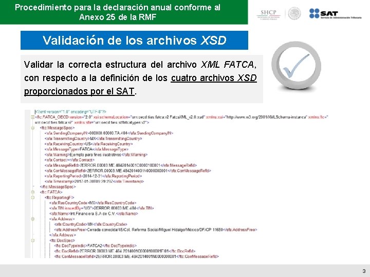 Procedimiento para la declaración anual conforme al Anexo 25 de la RMF Validación de