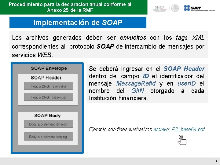 Procedimiento para la declaración anual conforme al Anexo 25 de la RMF Implementación de