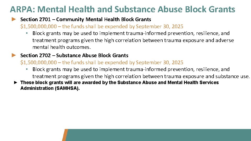 ARPA: Mental Health and Substance Abuse Block Grants ► Section 2701 – Community Mental
