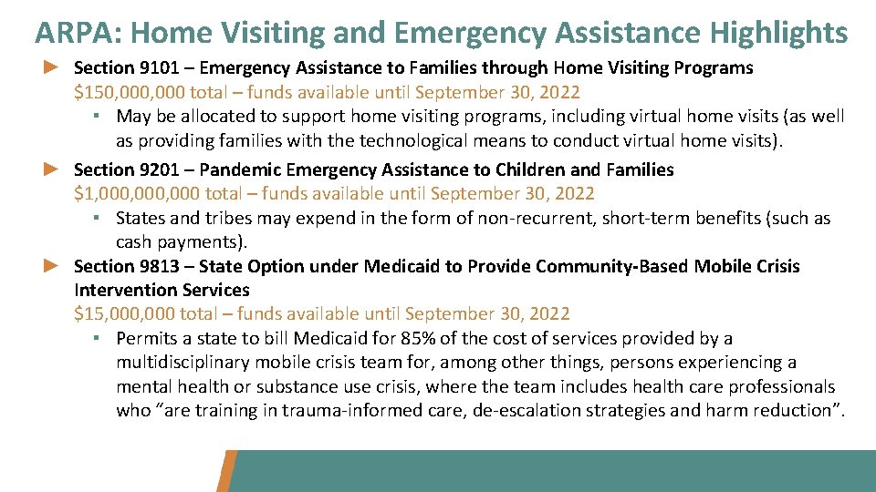 ARPA: Home Visiting and Emergency Assistance Highlights ► Section 9101 – Emergency Assistance to