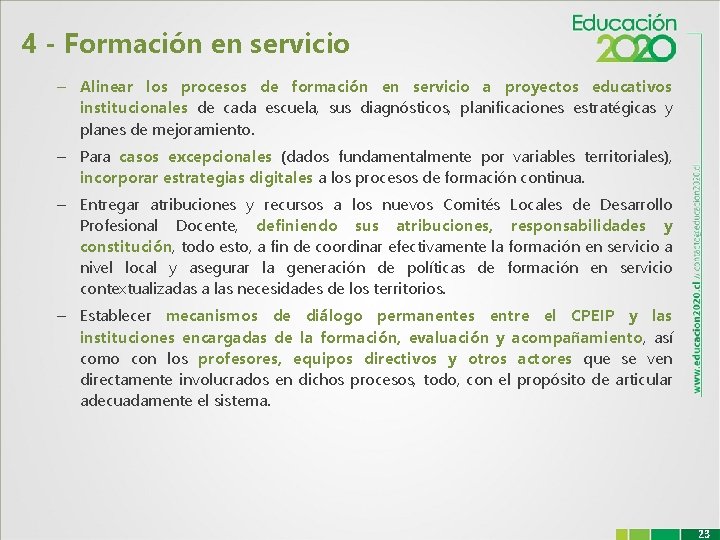 4 - Formación en servicio – Alinear los procesos de formación en servicio a