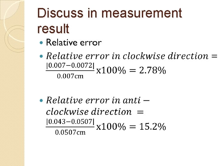 Discuss in measurement result 