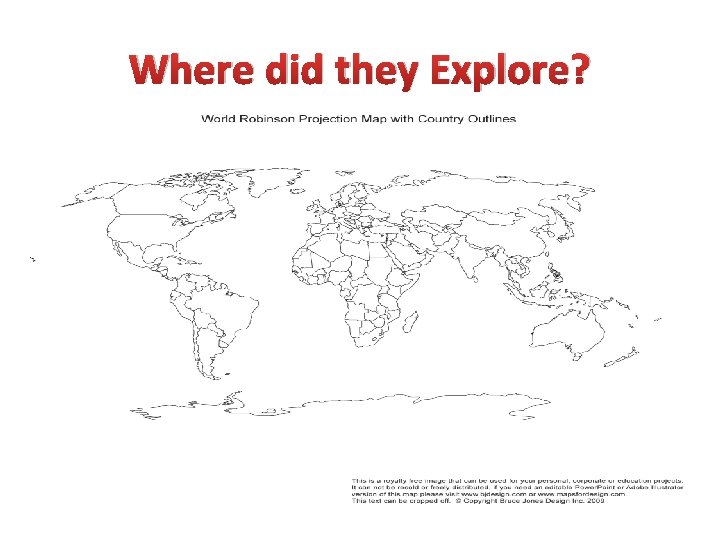 Where did they Explore? 