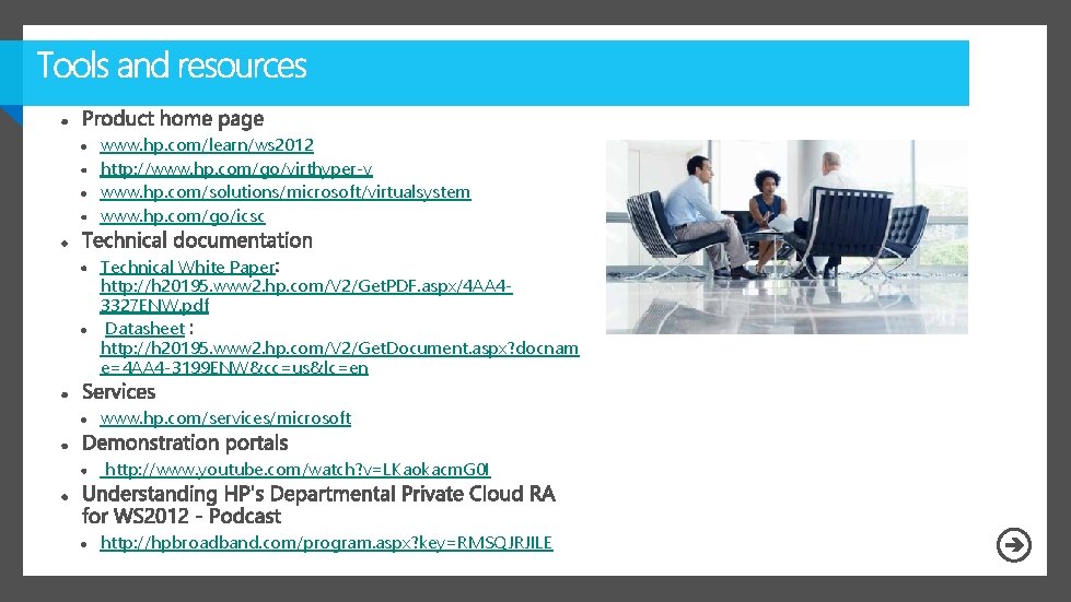 www. hp. com/learn/ws 2012 http: //www. hp. com/go/virthyper-v www. hp. com/solutions/microsoft/virtualsystem www. hp. com/go/icsc