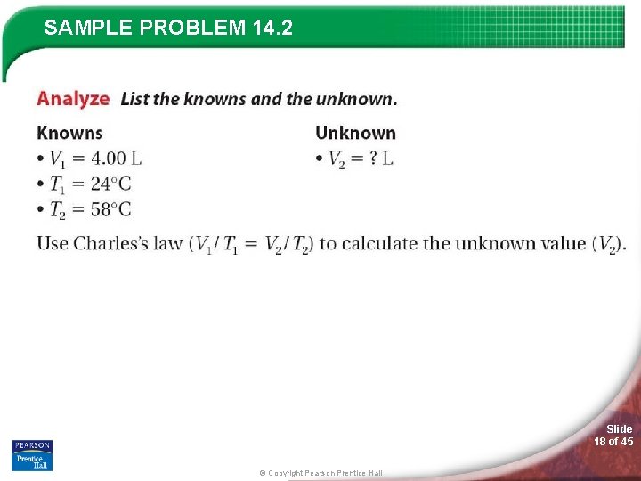 SAMPLE PROBLEM 14. 2 Slide 18 of 45 © Copyright Pearson Prentice Hall 