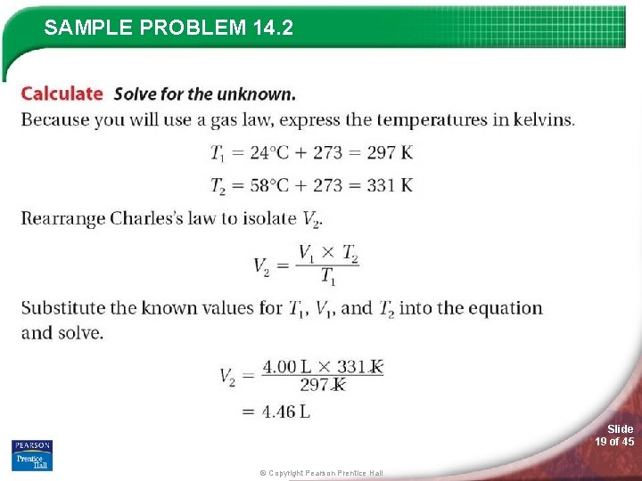 SAMPLE PROBLEM 14. 2 Slide 19 of 45 © Copyright Pearson Prentice Hall 