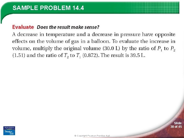 SAMPLE PROBLEM 14. 4 Slide 38 of 45 © Copyright Pearson Prentice Hall 