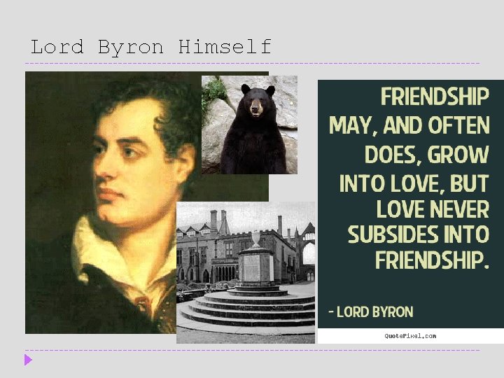 Lord Byron Himself 