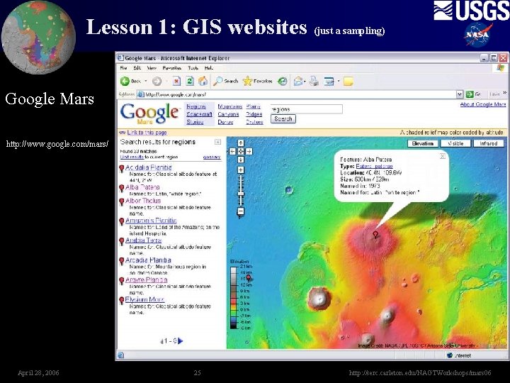 Lesson 1: GIS websites (just a sampling) Google Mars http: //www. google. com/mars/ April