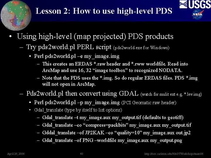Lesson 2: How to use high-level PDS • Using high-level (map projected) PDS products