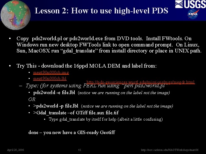 Lesson 2: How to use high-level PDS • Copy pds 2 world. pl or