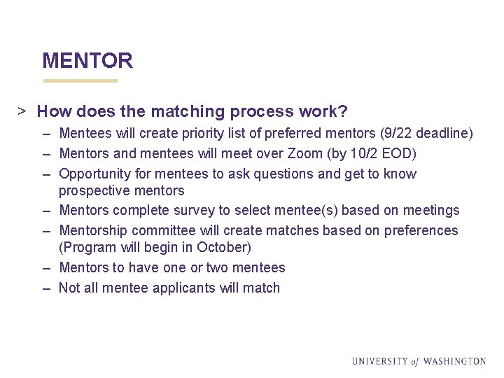 MENTOR > How does the matching process work? – Mentees will create priority list