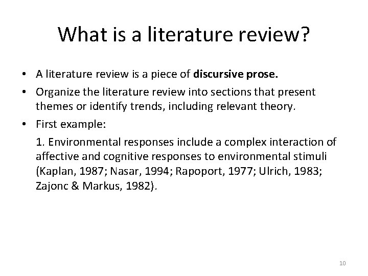 What is a literature review? • A literature review is a piece of discursive