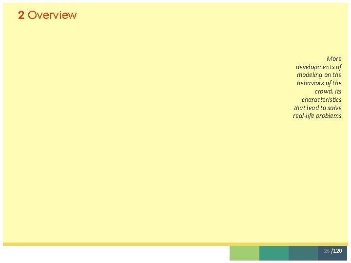 2 Overview Content 1. Model of Architectural Quality 2. Model of Behavioralbased Simulation More