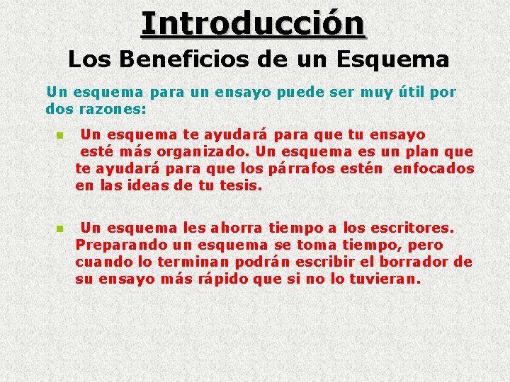 Introducción Los Beneficios de un Esquema Un esquema para un ensayo puede ser muy