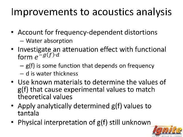 Improvements to acoustics analysis • 