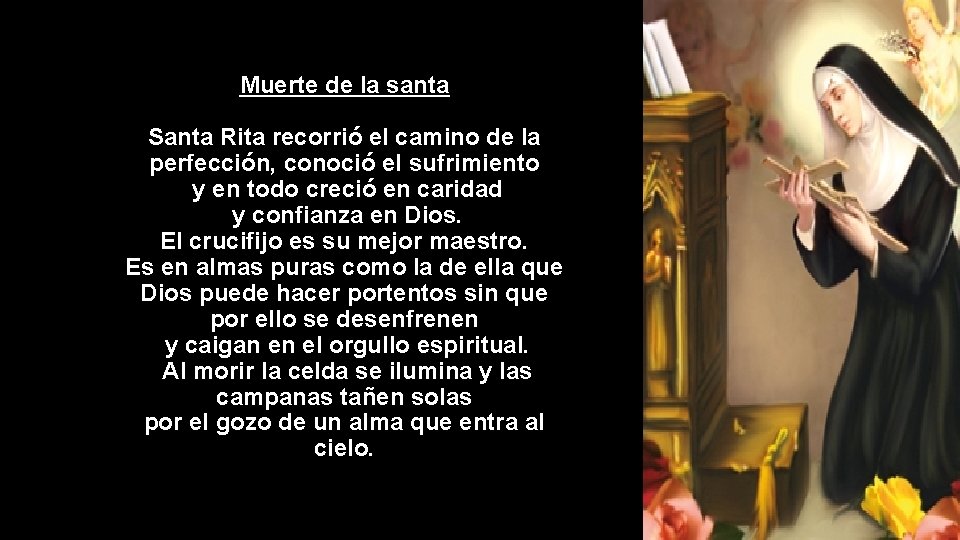 Muerte de la santa Santa Rita recorrió el camino de la perfección, conoció el