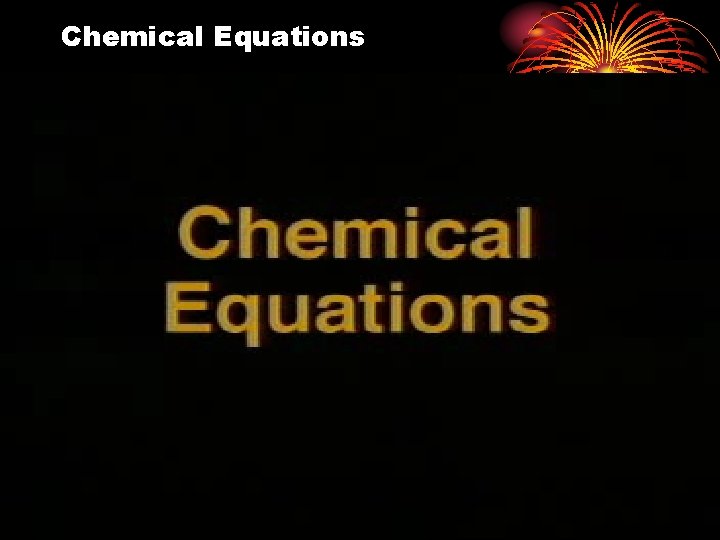 Chemical Equations 