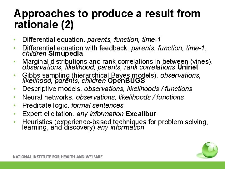 Approaches to produce a result from rationale (2) • Differential equation. parents, function, time-1