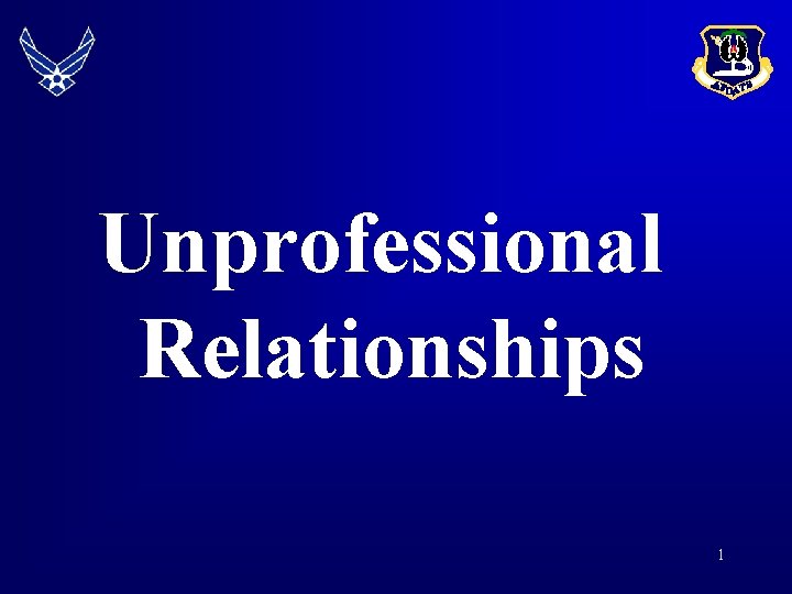Unprofessional Relationships 1 Unprofessional Relationships 1