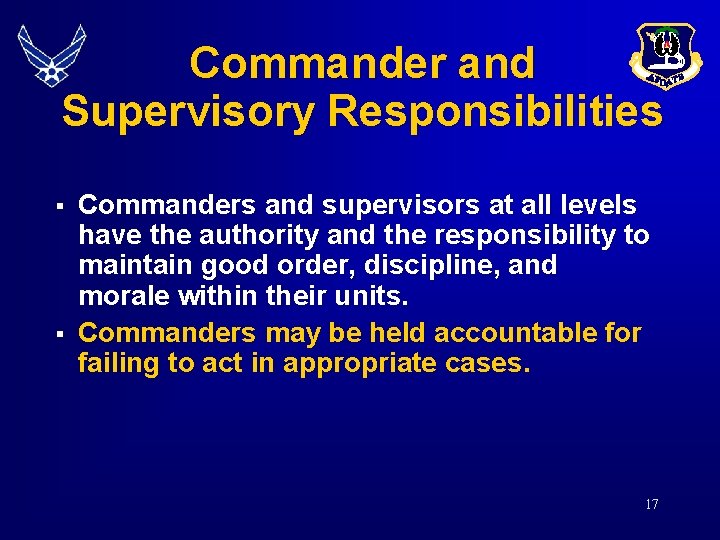Commander and Supervisory Responsibilities § § Commanders and supervisors at all levels have the Commander and Supervisory Responsibilities § § Commanders and supervisors at all levels have the
