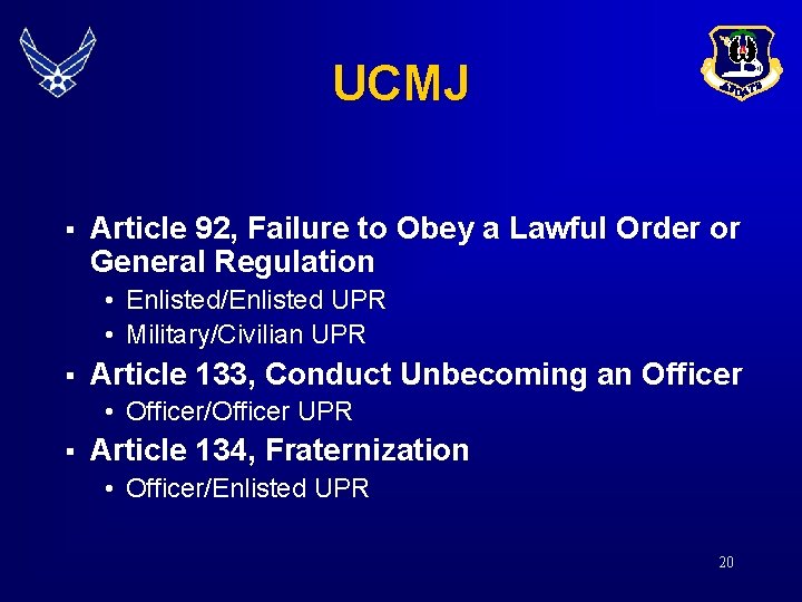UCMJ § Article 92, Failure to Obey a Lawful Order or General Regulation • UCMJ § Article 92, Failure to Obey a Lawful Order or General Regulation •