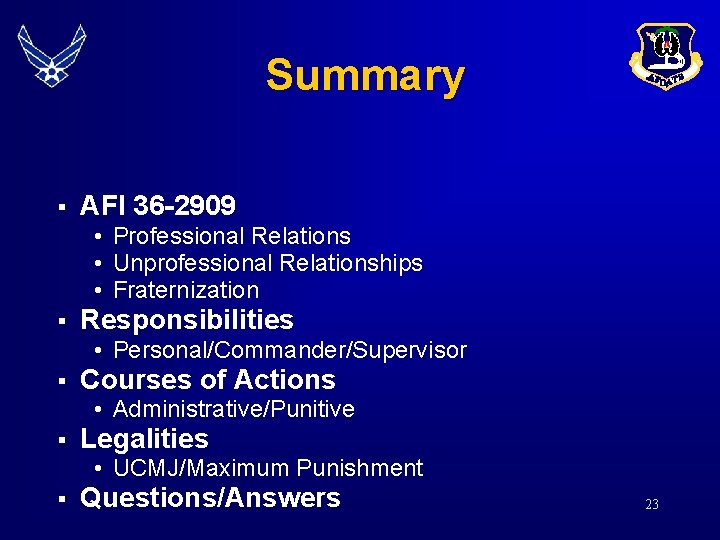 Summary § AFI 36 -2909 • • • § Professional Relations Unprofessional Relationships Fraternization Summary § AFI 36 -2909 • • • § Professional Relations Unprofessional Relationships Fraternization