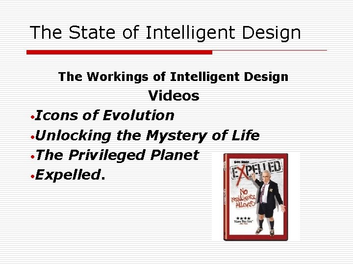 The State of Intelligent Design The Workings of Intelligent Design Videos • Icons of