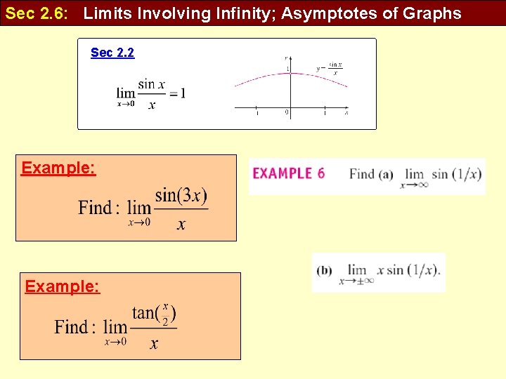 Sec 2. 6: Limits Involving Infinity; Asymptotes of Graphs Sec 2. 2 Example: 