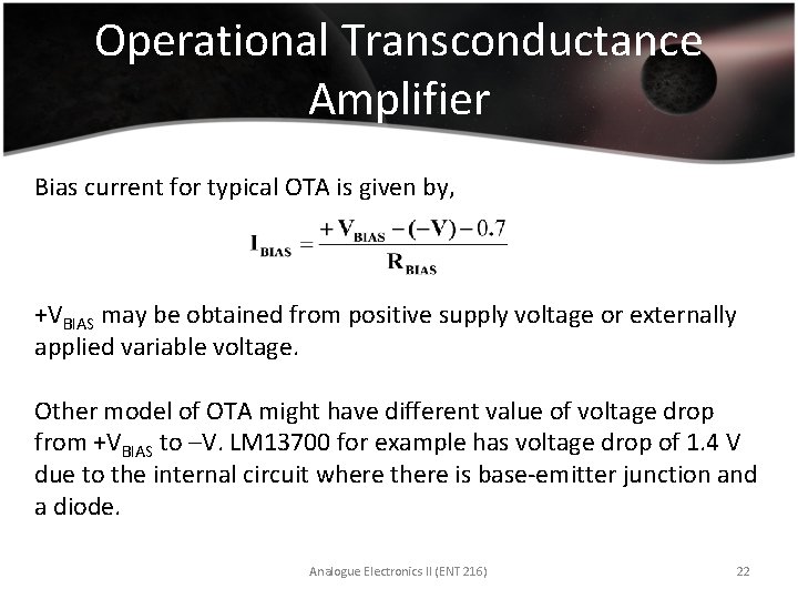 Operational Transconductance Amplifier Bias current for typical OTA is given by, +VBIAS may be