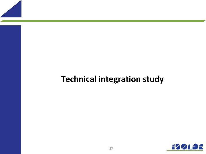Technical integration study 27 