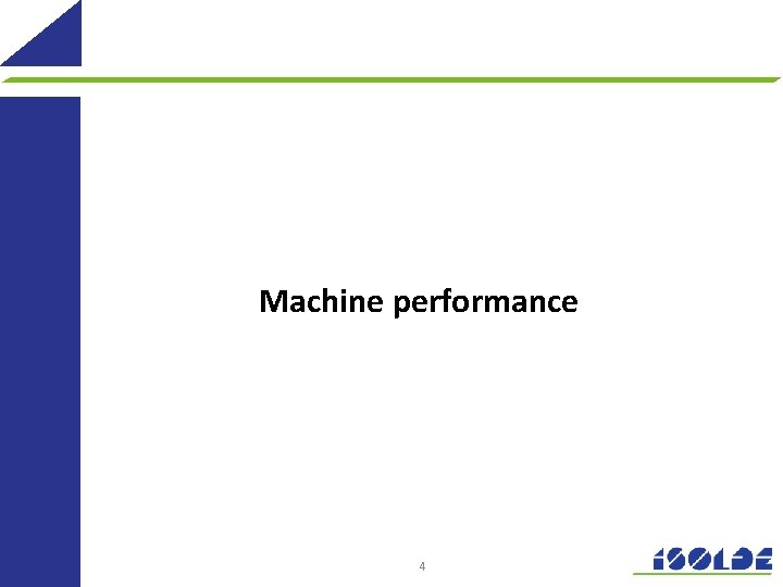 Machine performance 4 