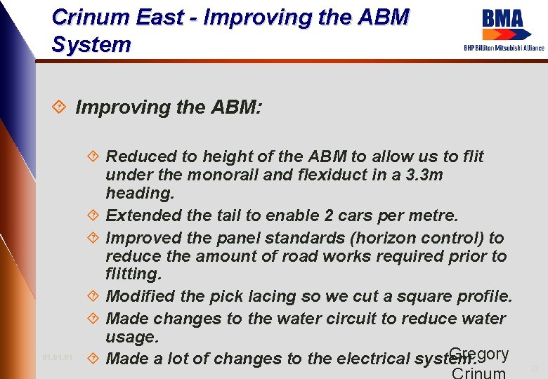 Crinum East - Improving the ABM System ´ Improving the ABM: 01. 01 ´