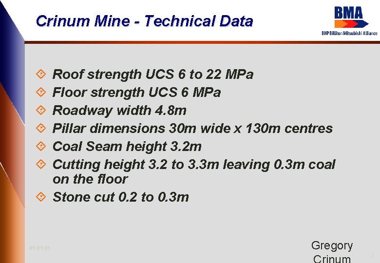Crinum Mine - Technical Data ´ ´ ´ Roof strength UCS 6 to 22