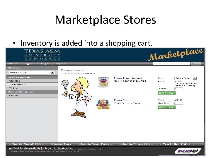 Marketplace Stores • Inventory is added into a shopping cart. 