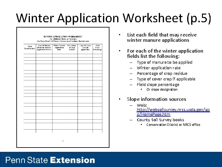 Winter Application Worksheet (p. 5) • List each field that may receive winter manure