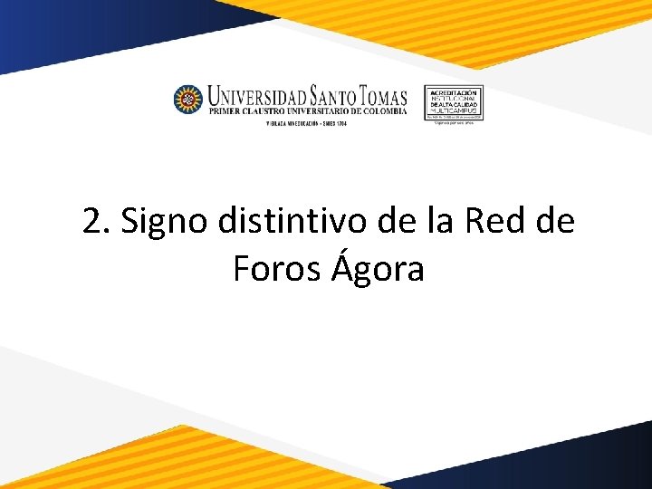 2. Signo distintivo de la Red de Foros Ágora 