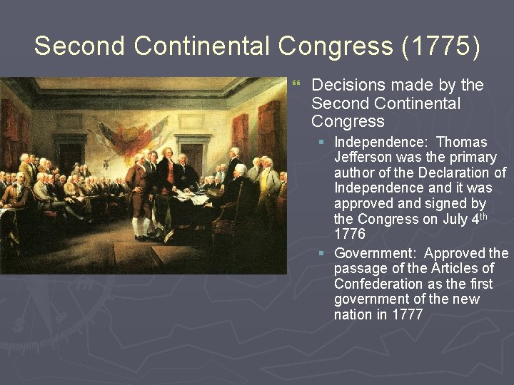 Second Continental Congress (1775) } Decisions made by the Second Continental Congress § Independence: