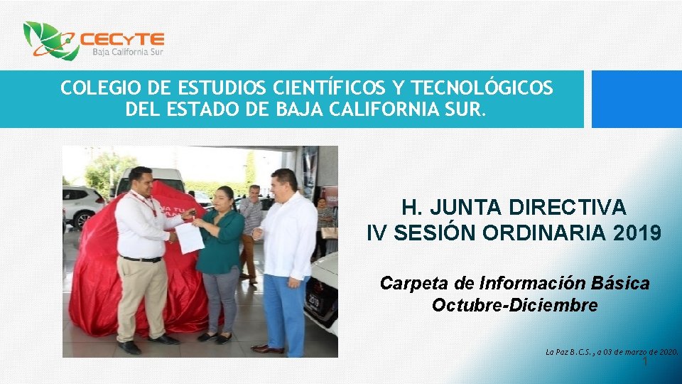 COLEGIO DE ESTUDIOS CIENTÍFICOS Y TECNOLÓGICOS DEL ESTADO DE BAJA CALIFORNIA SUR. H. JUNTA
