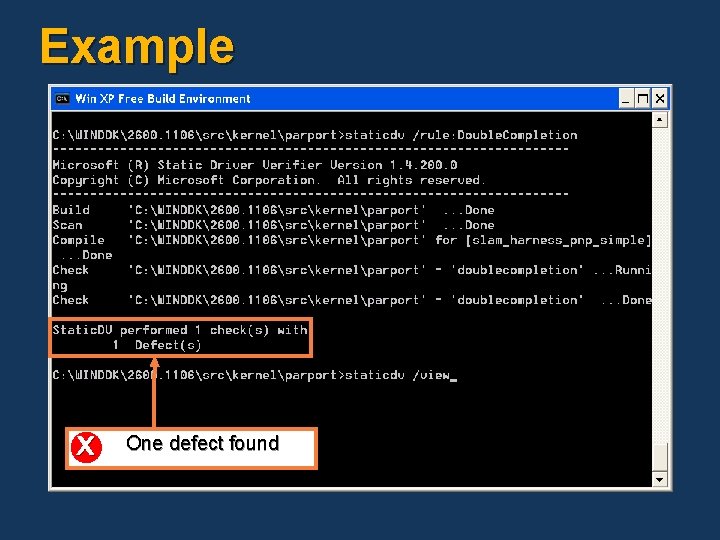 Example X One defect found Example X One defect found