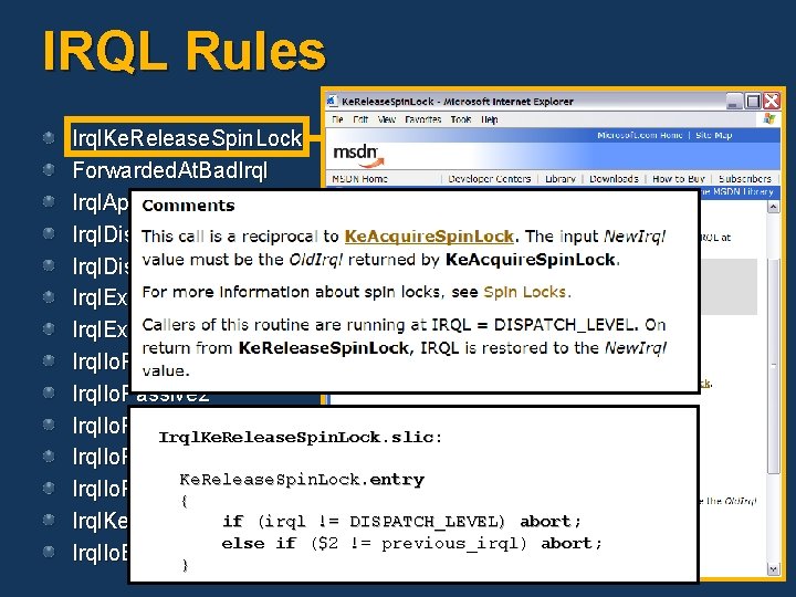 IRQL Rules Irql. Ke. Release. Spin. Lock Irql. Ke. Passive Forwarded. At. Bad. Irql. IRQL Rules Irql. Ke. Release. Spin. Lock Irql. Ke. Passive Forwarded. At. Bad. Irql.